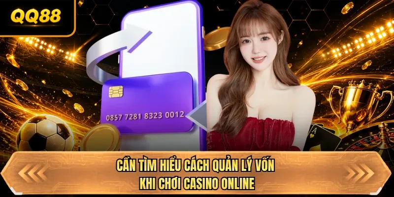 can tim hieu cach quan ly von khi choi casino online can tim hieu cach quan ly von khi choi casino online