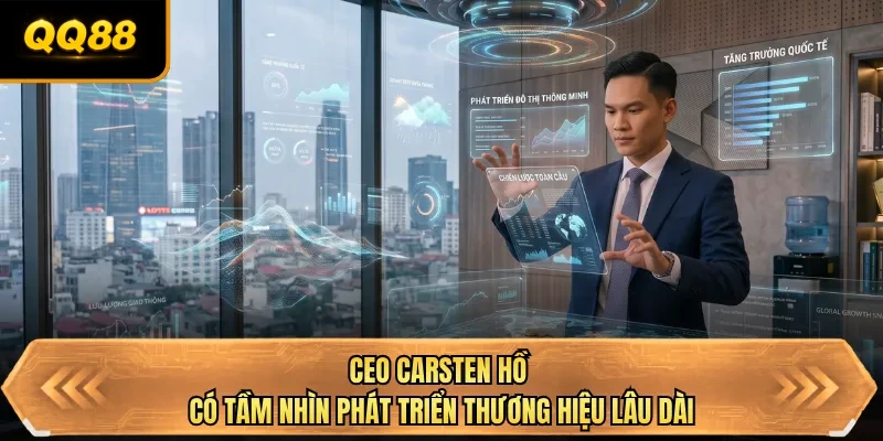 ceo carsten ho co tam nhin phat trien thuong hieu lau dai