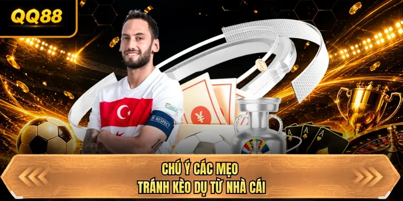 chu y cac meo tranh keo du tu nha cai chu y cac meo tranh keo du tu nha cai