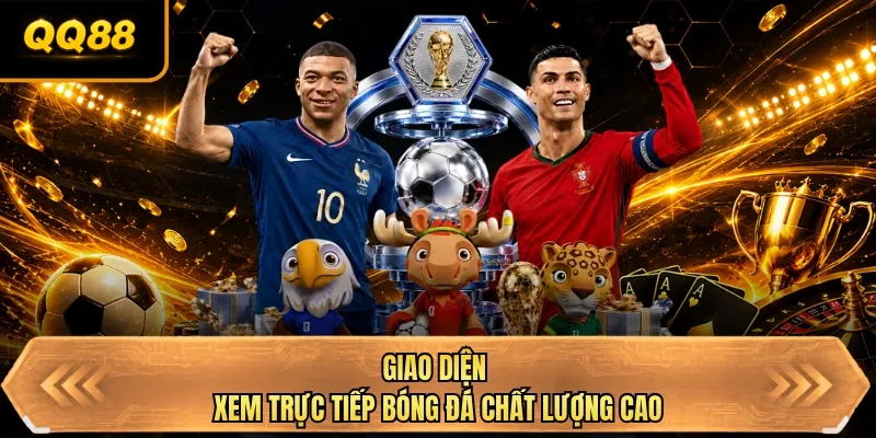 giao dien xem truc tiep bong da chat luong cao