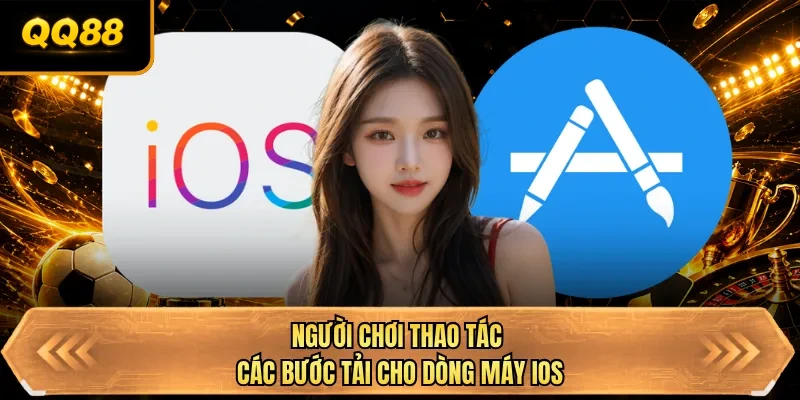 nguoi choi thao tac cac buoc tai cho dong may ios nguoi choi thao tac cac buoc tai cho dong may ios