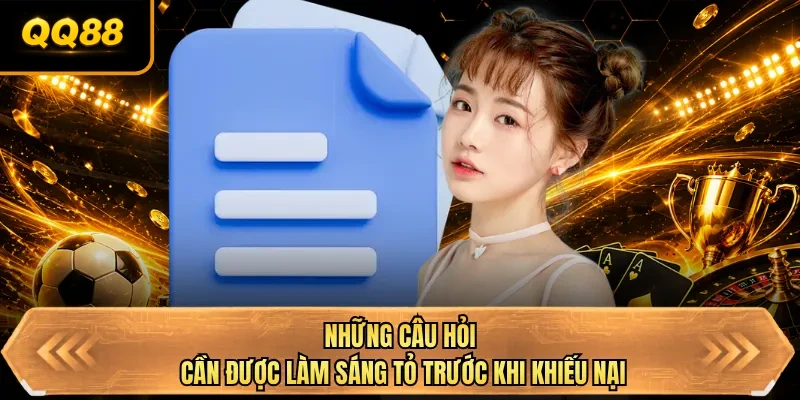 nhung cau hoi can duoc lam sang to truoc khi khieu nai