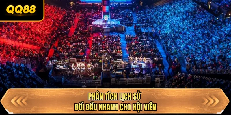 phan tich lich su doi dau nhanh cho hoi vien phan tich lich su doi dau nhanh cho hoi vien