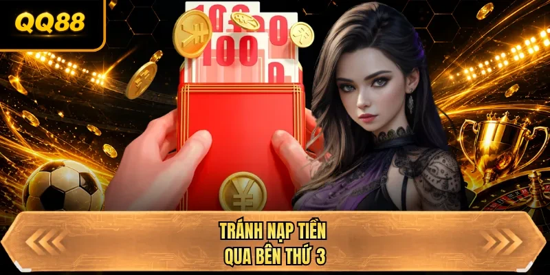 tranh nap tien qua ben thu 3